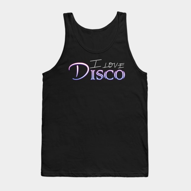 I love disco #2 Tank Top by archila